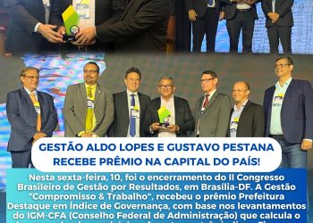 Cururupu: Gestão de Aldo Lopes e Gustavo Pestana recebe prêmio na capital do país
