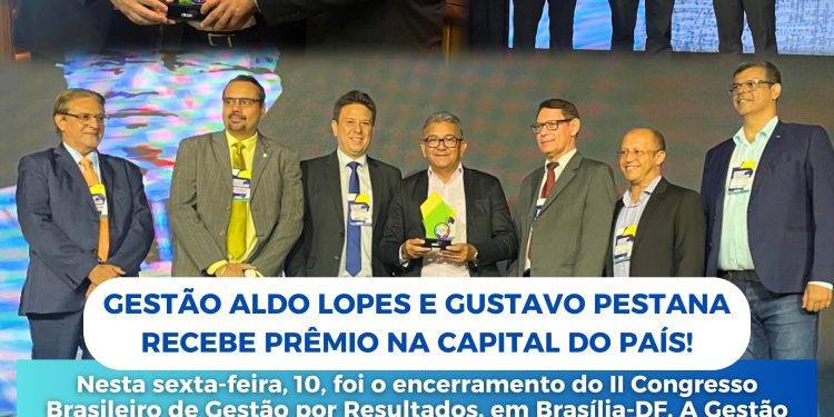 Cururupu: Gestão de Aldo Lopes e Gustavo Pestana recebe prêmio na capital do país