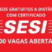 SESI abre 600 vagas em cursos gratuitos a distância e com certificado grátis; saiba como se inscrever e turbinar o seu currículo