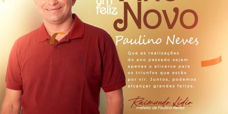 Paulino Neves: mensagem do prefeito Raimundo lidio