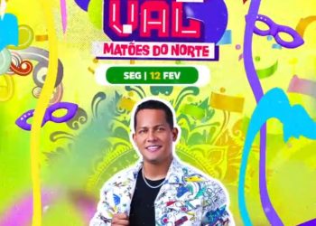 Matões do Norte: venha participar do maior arrastão com às melhores atrações do Maranhão