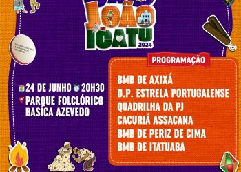 Icatu: começa hoje! O melhor são João do munim com uma vasta programação.