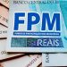 Municípios do Maranhão estão impedidos de receber primeira parcela de agosto do FPM