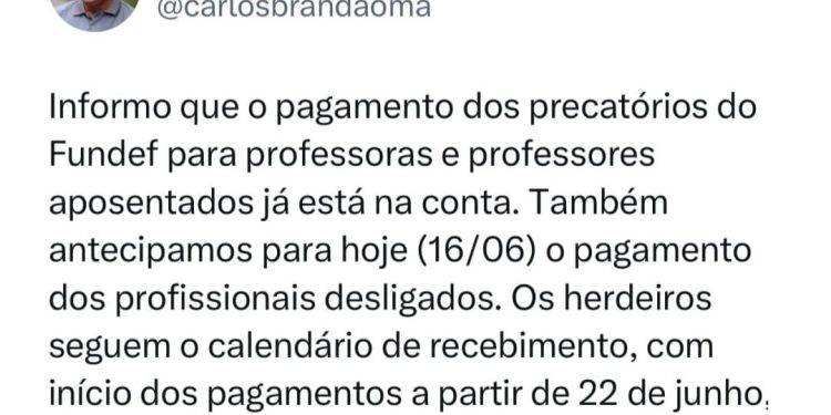 Brandão anuncia pagamentos dos precatórios do Fundef de professores do MA