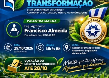 Maranhão recebe evento Agronomia em Transformação com palestra do presidente da CONFAEAB e entrega da Medalha do Mérito Agronômico 2026